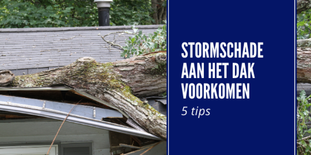 5 tips om stormschade aan het dak te voorkomen